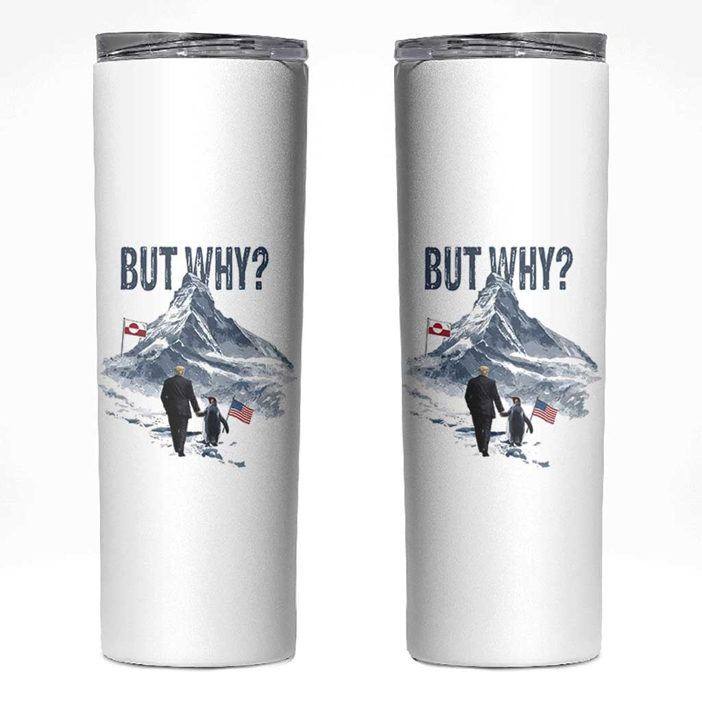 But Why Penguin Skinny Tumbler Head Towards The Mountains Penguin Meme