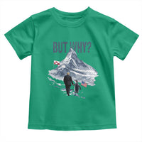 But Why Penguin Toddler T Shirt Head Towards The Mountains Penguin Meme