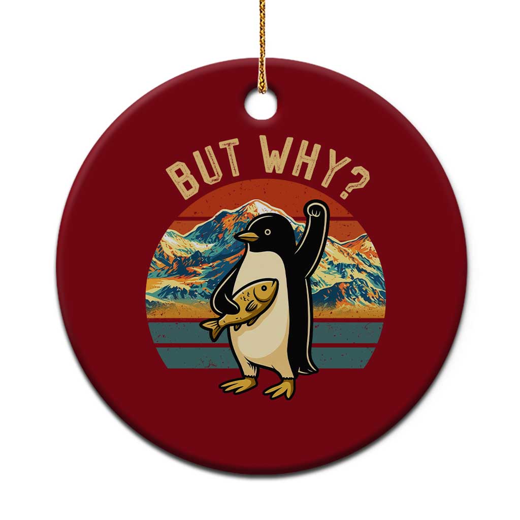 But Why Penguin Ceramic Ornament Nihilist Penguin Mountain Hiking
