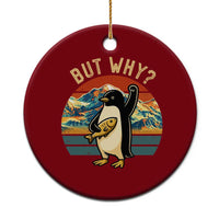 But Why Penguin Ceramic Ornament Nihilist Penguin Mountain Hiking