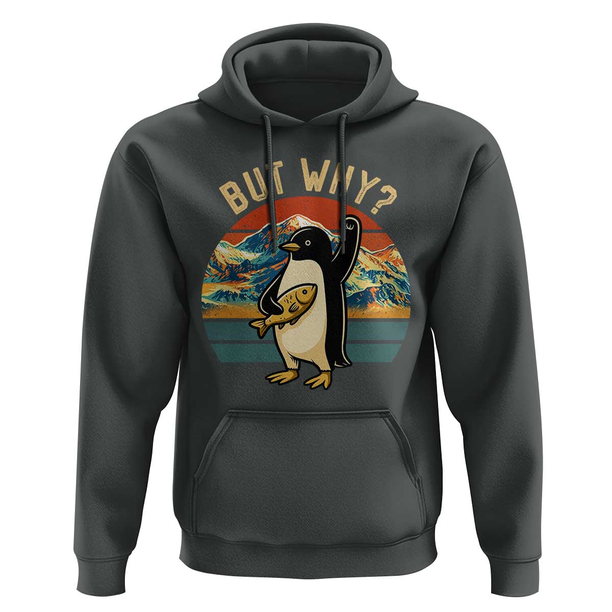 But Why Penguin Hoodie Nihilist Penguin Mountain Hiking