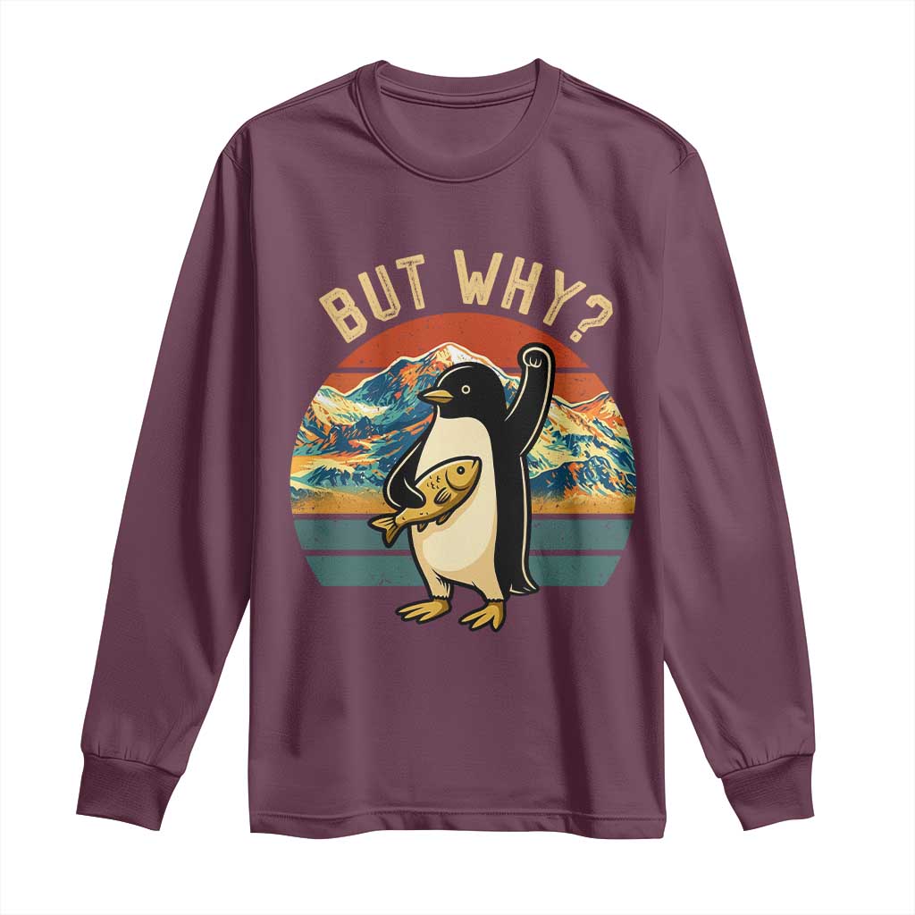 But Why Penguin Long Sleeve Shirt Nihilist Penguin Mountain Hiking