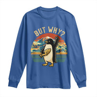 But Why Penguin Long Sleeve Shirt Nihilist Penguin Mountain Hiking