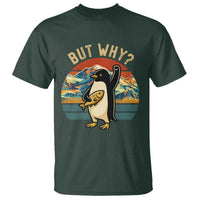 But Why Penguin T Shirt Nihilist Penguin Mountain Hiking