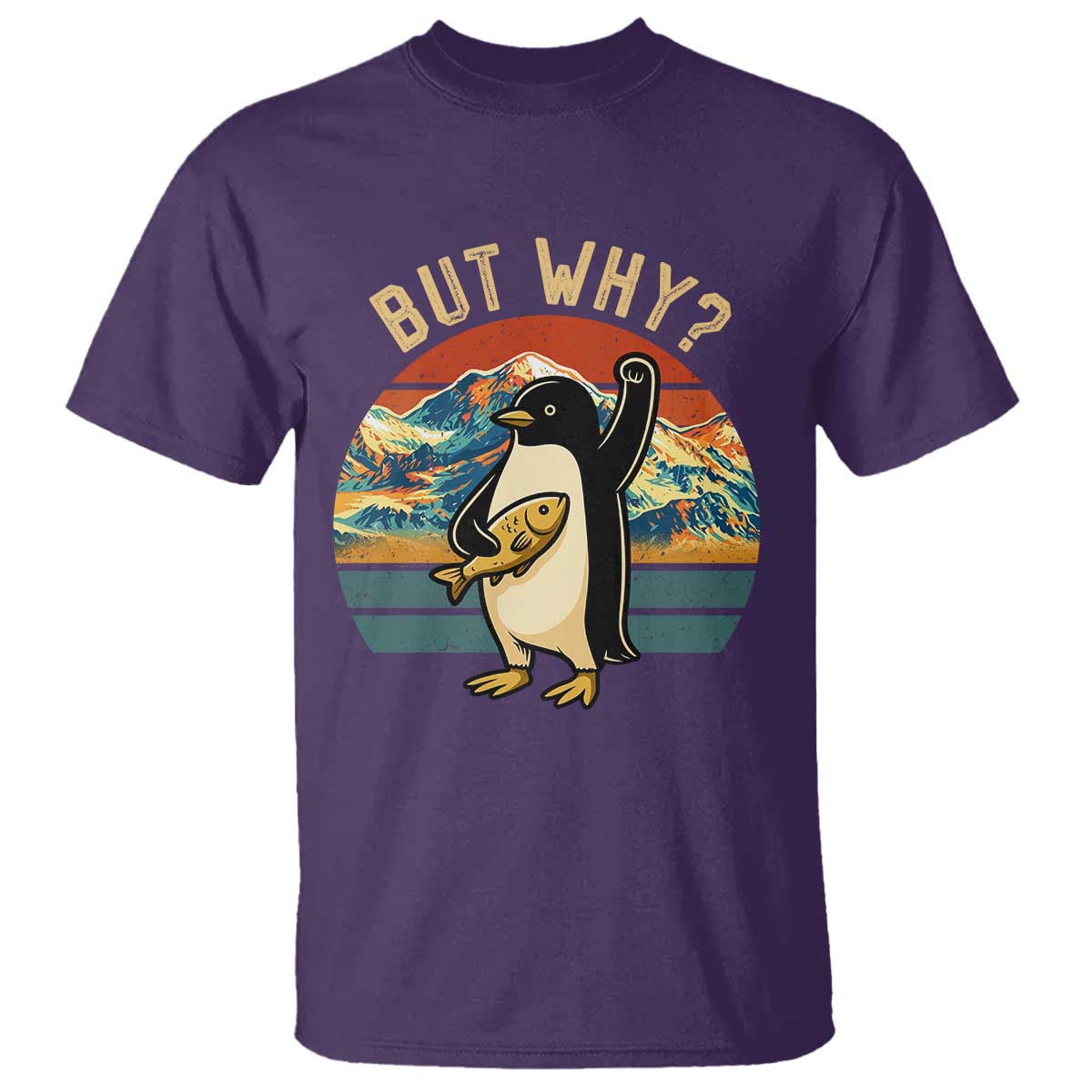 But Why Penguin T Shirt Nihilist Penguin Mountain Hiking