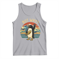 But Why Penguin Tank Top Nihilist Penguin Mountain Hiking