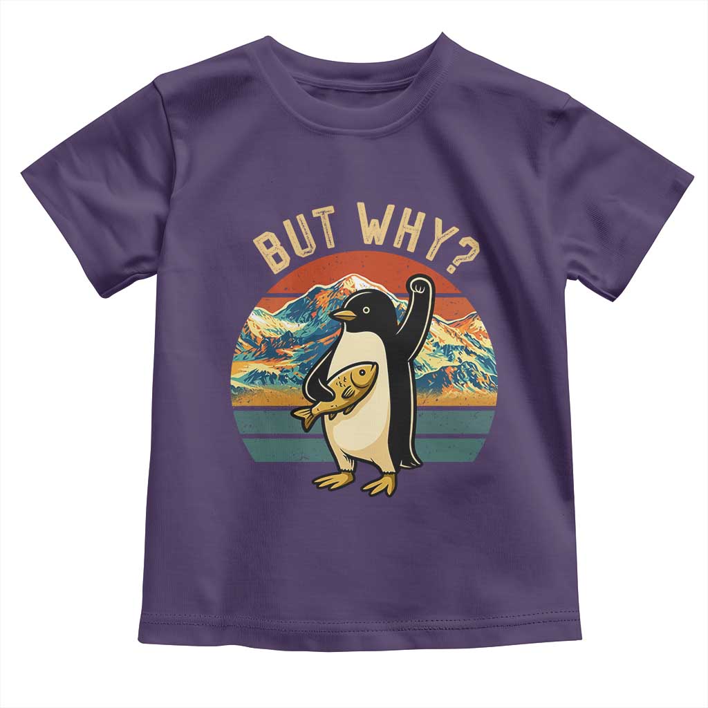 But Why Penguin Toddler T Shirt Nihilist Penguin Mountain Hiking
