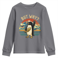 But Why Penguin Youth Sweatshirt Nihilist Penguin Mountain Hiking