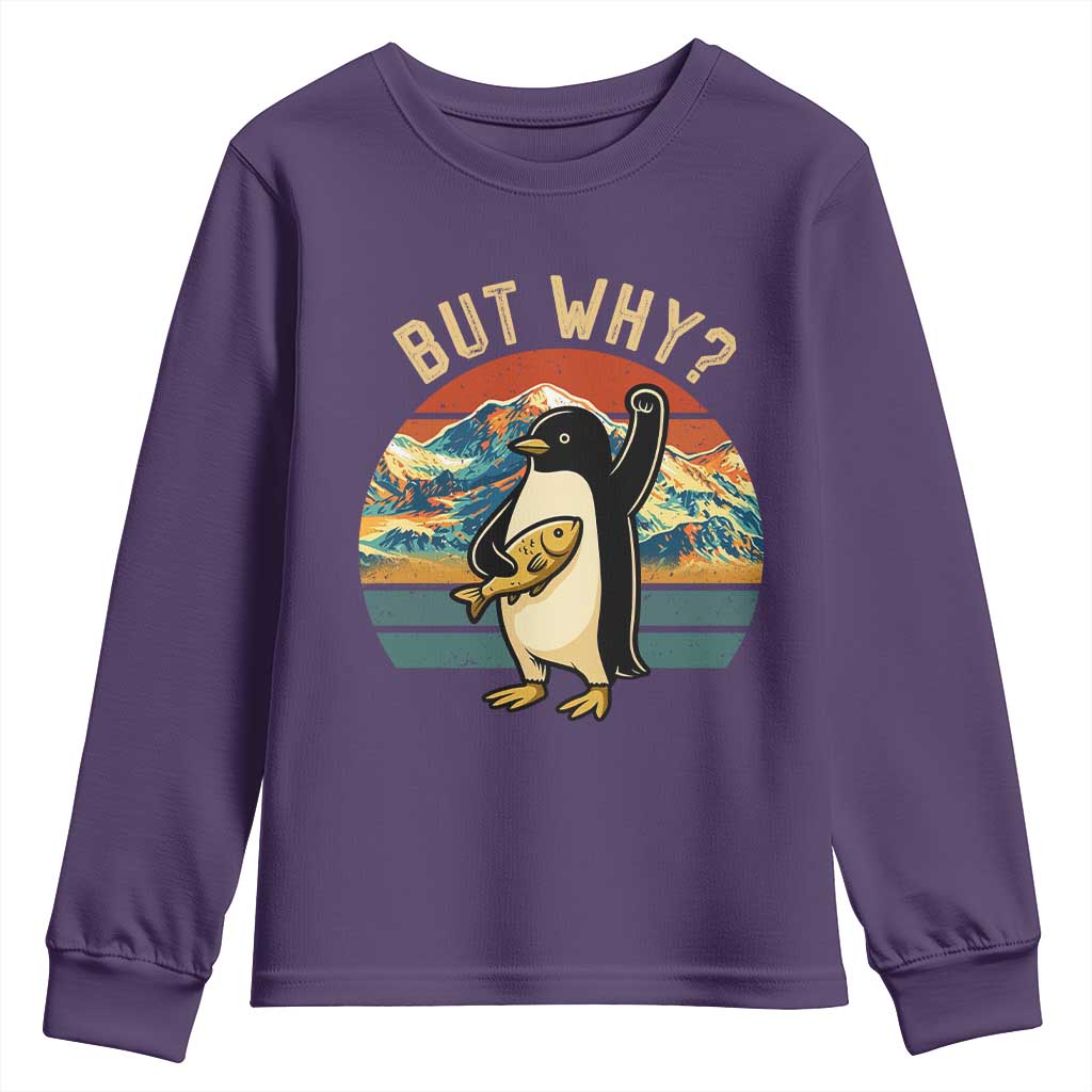 But Why Penguin Youth Sweatshirt Nihilist Penguin Mountain Hiking