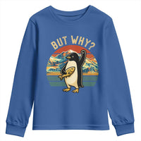 But Why Penguin Youth Sweatshirt Nihilist Penguin Mountain Hiking