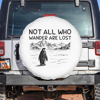 But Why Penguin Spare Tire Cover Not All Who Wander Are Lost