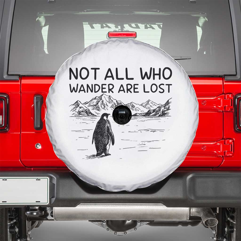 But Why Penguin Spare Tire Cover Not All Who Wander Are Lost