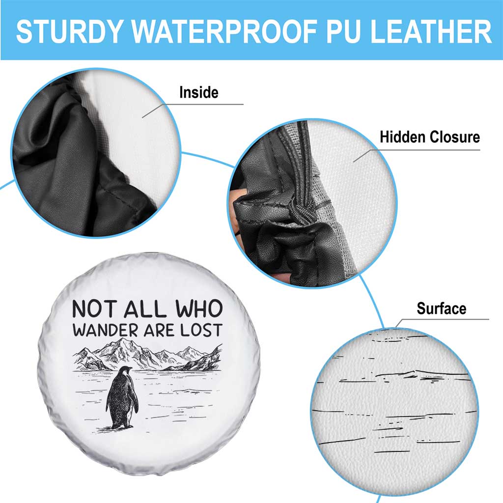 But Why Penguin Spare Tire Cover Not All Who Wander Are Lost