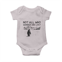 But Why Penguin Baby Onesie Not All Who Wander Are Lost
