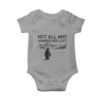But Why Penguin Baby Onesie Not All Who Wander Are Lost