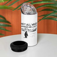 But Why Penguin 4 in 1 Can Cooler Tumbler Not All Who Wander Are Lost