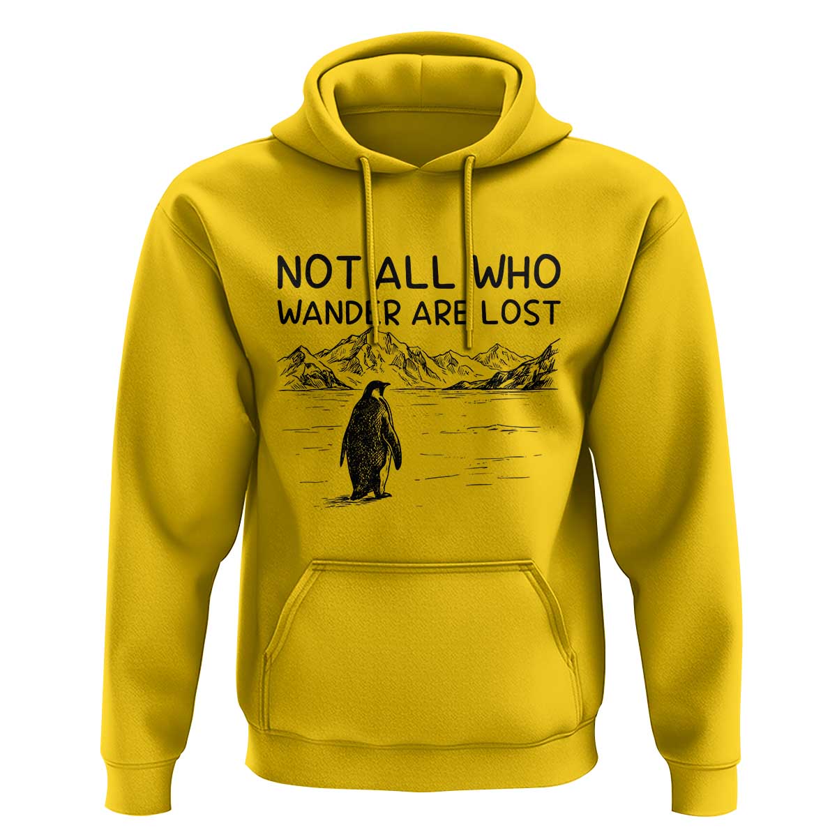 But Why Penguin Hoodie Not All Who Wander Are Lost