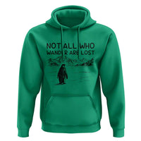 But Why Penguin Hoodie Not All Who Wander Are Lost