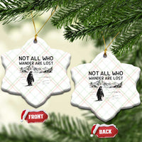 But Why Penguin Ceramic Ornament Not All Who Wander Are Lost