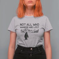 But Why Penguin T Shirt For Women Not All Who Wander Are Lost
