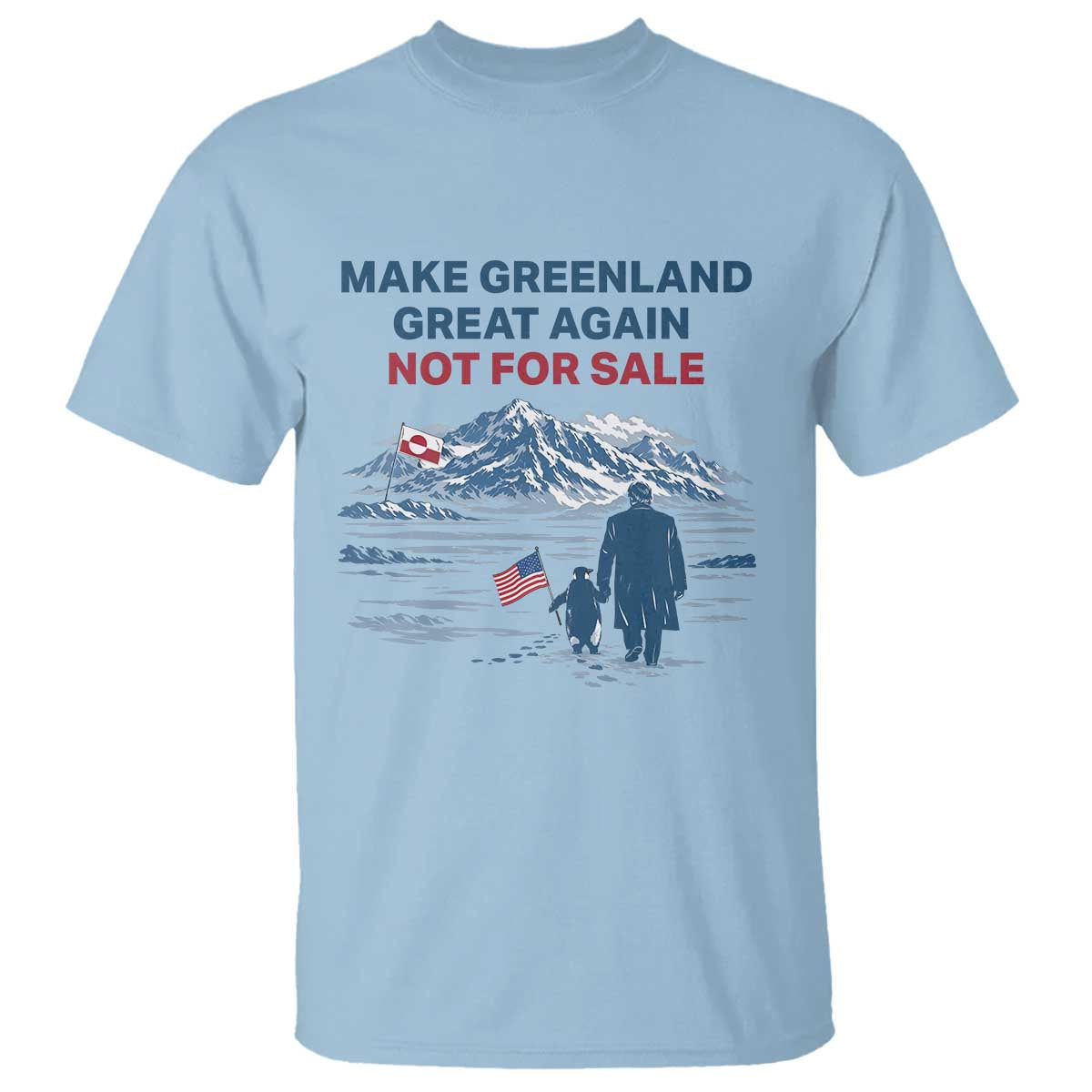 Greenland Is Not for Sale T Shirt Funny Nihilist Penguin Greenland Political Meme FDT