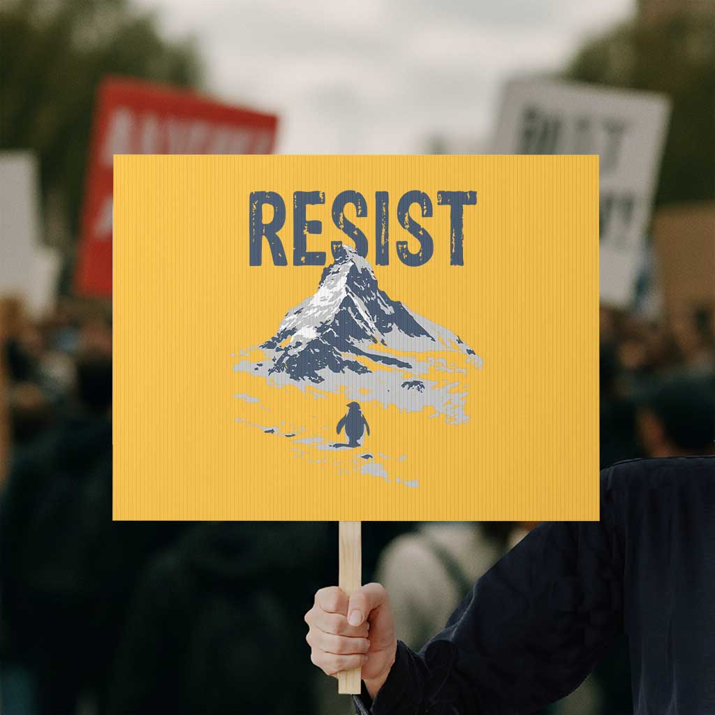 Funny Penguin Protest Protest Sign Resist Penguin Mountain Hiking Meme