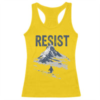 Funny Penguin Protest Racerback Tank Top Resist Penguin Mountain Hiking Meme
