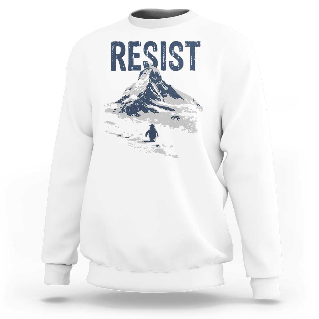 Funny Penguin Protest Sweatshirt Resist Penguin Mountain Hiking Meme