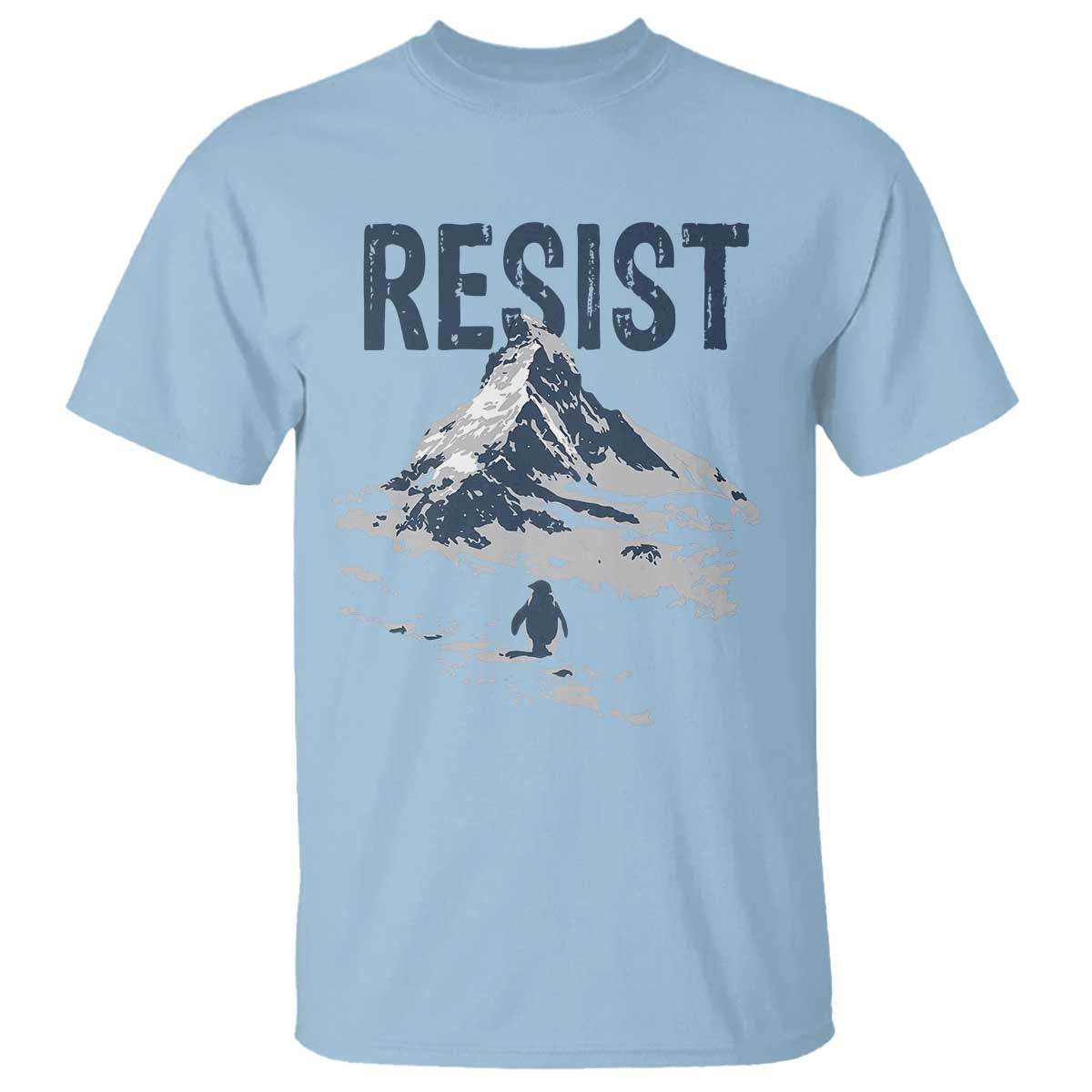Funny Penguin Protest T Shirt Resist Penguin Mountain Hiking Meme