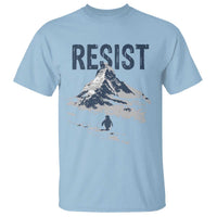 Funny Penguin Protest T Shirt Resist Penguin Mountain Hiking Meme