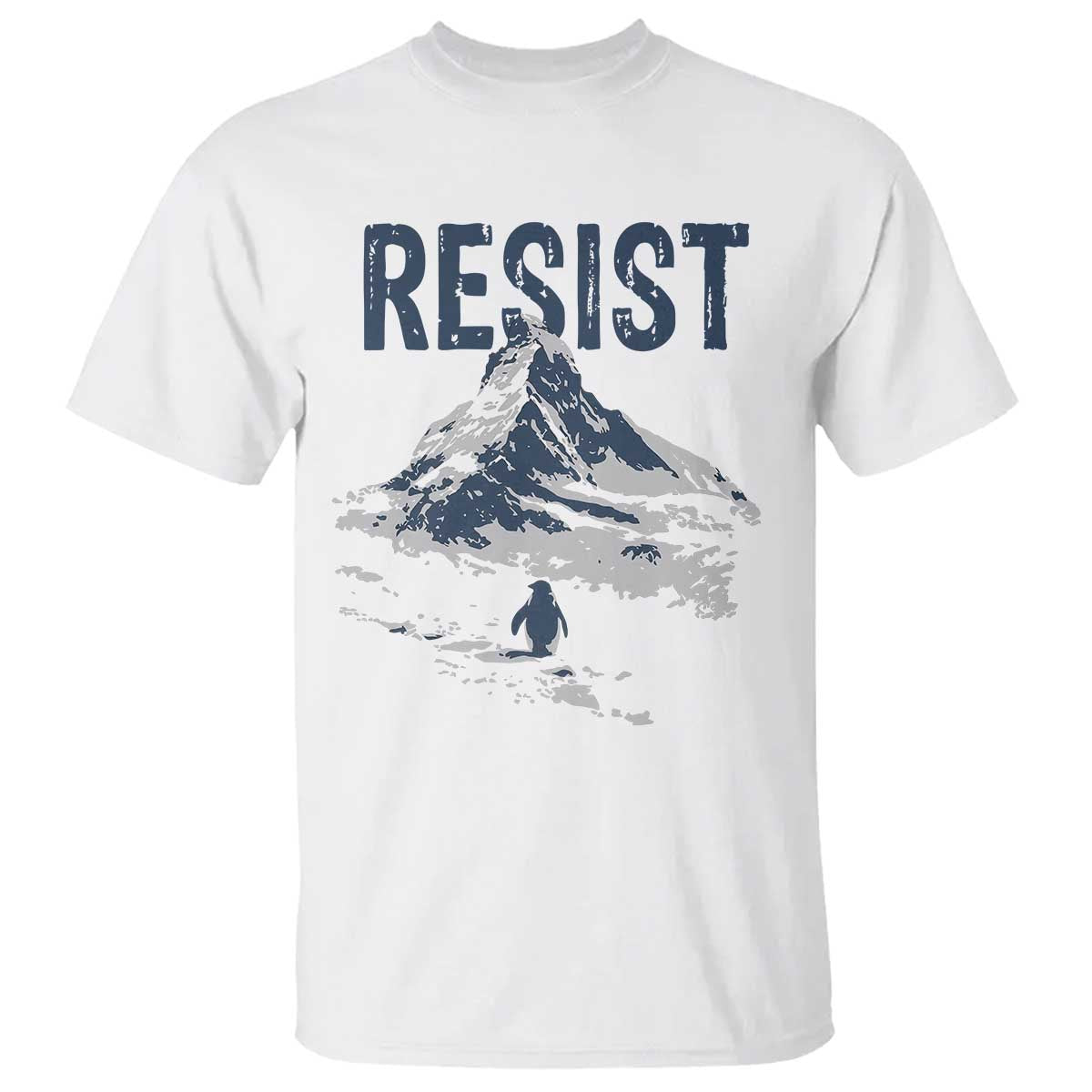 Funny Penguin Protest T Shirt Resist Penguin Mountain Hiking Meme