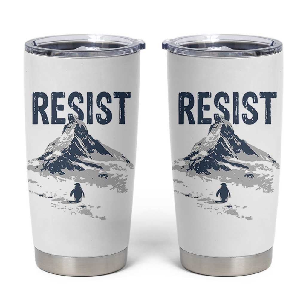 Funny Penguin Protest Tumbler Cup Resist Penguin Mountain Hiking Meme