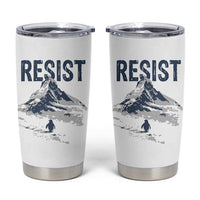 Funny Penguin Protest Tumbler Cup Resist Penguin Mountain Hiking Meme