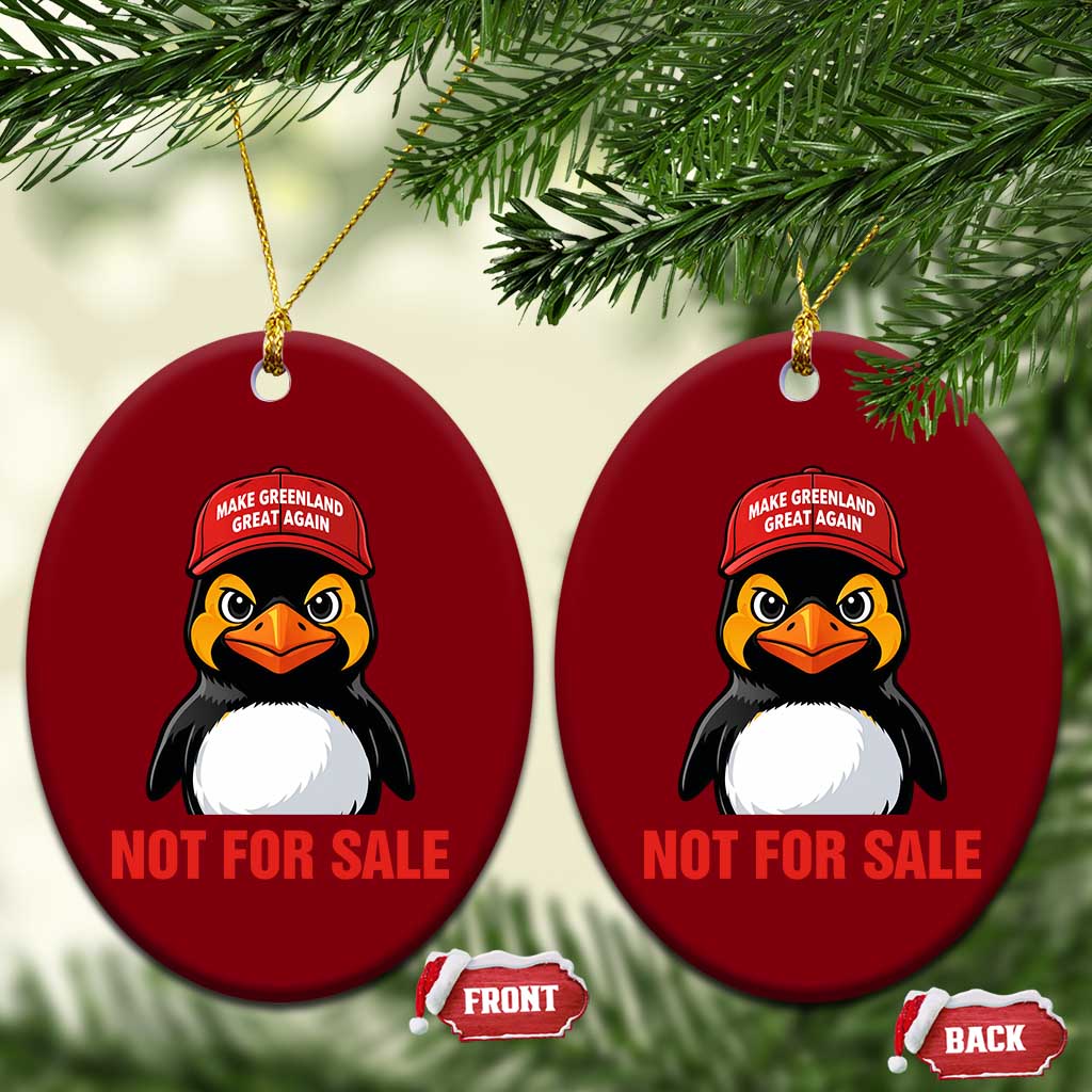 Greenland Is Not for Sale Ceramic Ornament Funny Nihilist Penguin FDT Political Meme