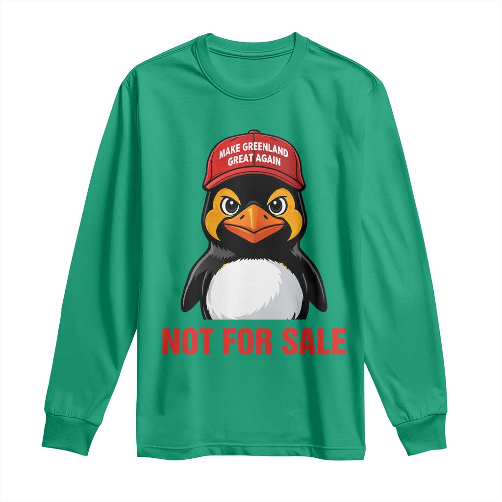 Greenland Is Not for Sale Long Sleeve Shirt Funny Nihilist Penguin FDT Political Meme