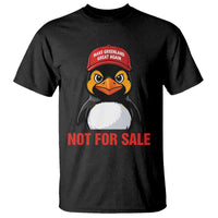 Greenland Is Not for Sale T Shirt Funny Nihilist Penguin FDT Political Meme