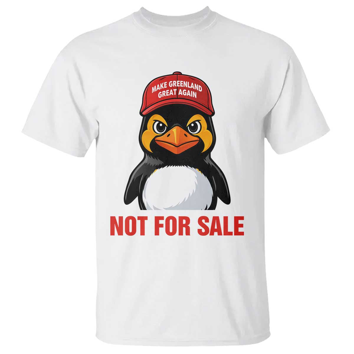 Greenland Is Not for Sale T Shirt Funny Nihilist Penguin FDT Political Meme