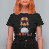 Greenland Is Not for Sale T Shirt For Women Funny Nihilist Penguin FDT Political Meme