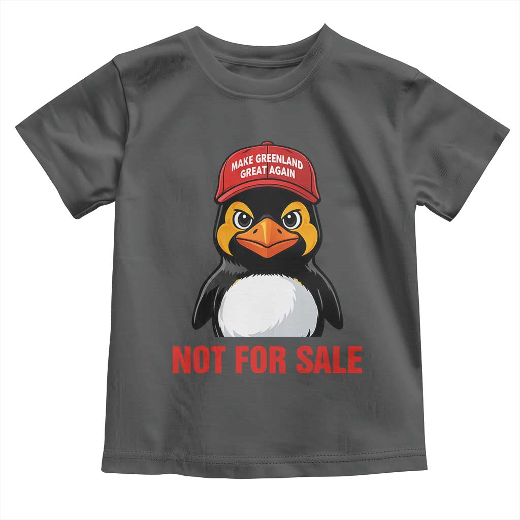 Greenland Is Not for Sale Toddler T Shirt Funny Nihilist Penguin FDT Political Meme