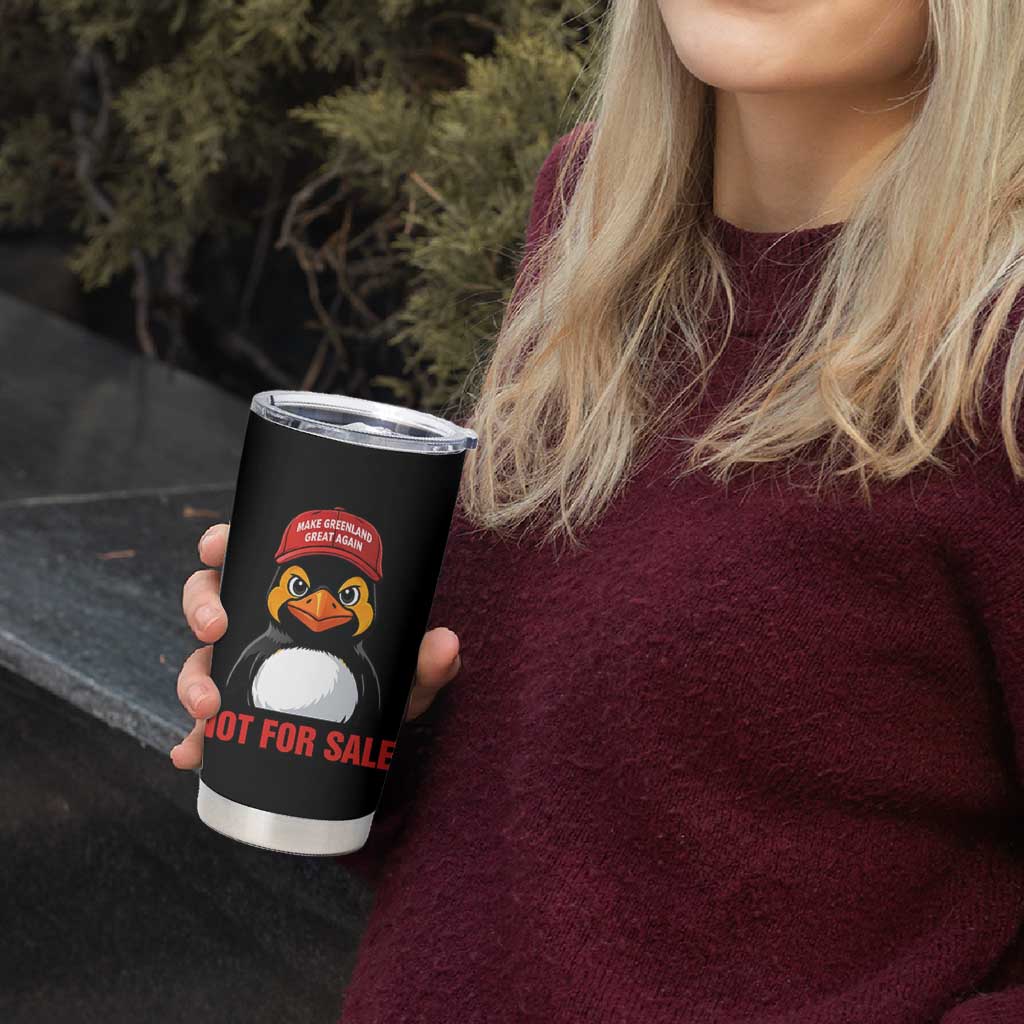 Greenland Is Not for Sale Tumbler Cup Funny Nihilist Penguin FDT Political Meme