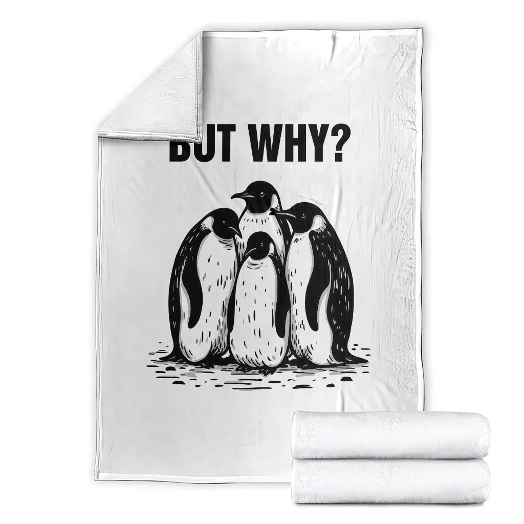 But Why Penguin Throw Blanket Funny Nihilist Hiking