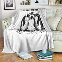 But Why Penguin Throw Blanket Funny Nihilist Hiking