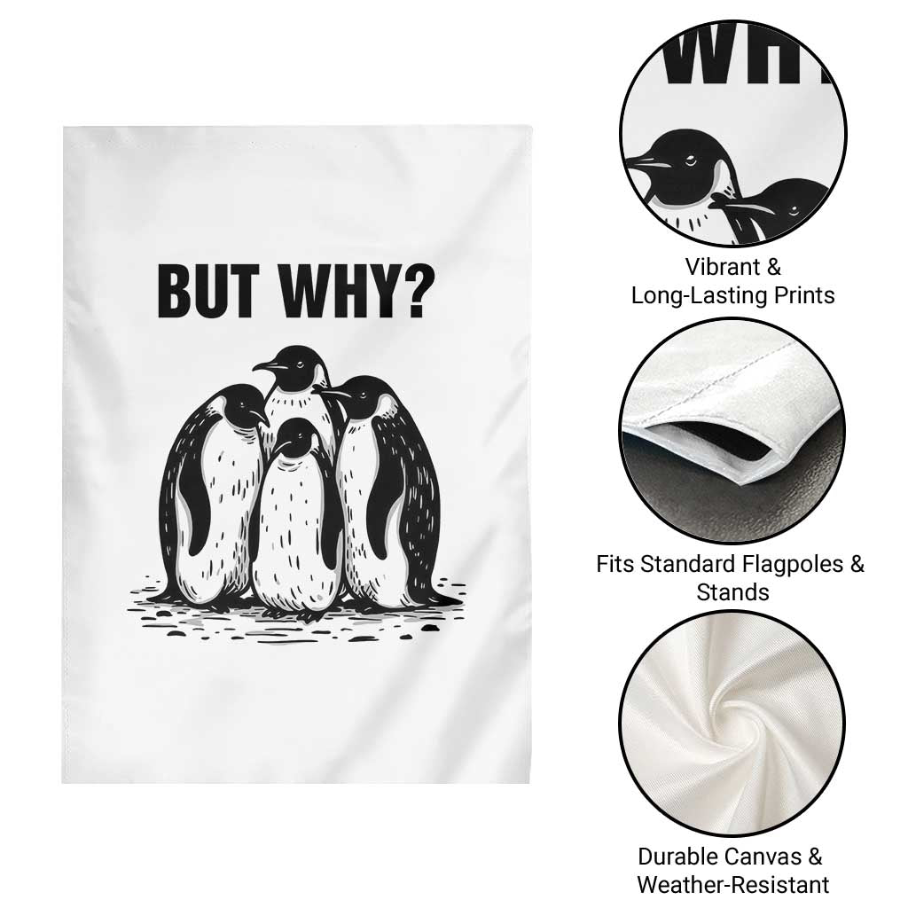 But Why Penguin Garden Flag Funny Nihilist Hiking