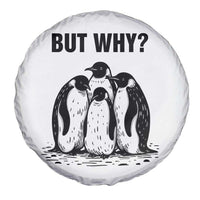 But Why Penguin Spare Tire Cover Funny Nihilist Hiking