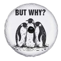 But Why Penguin Spare Tire Cover Funny Nihilist Hiking