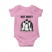 But Why Penguin Baby Onesie Funny Nihilist Hiking