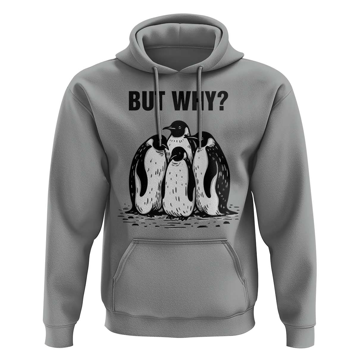 But Why Penguin Hoodie Funny Nihilist Hiking