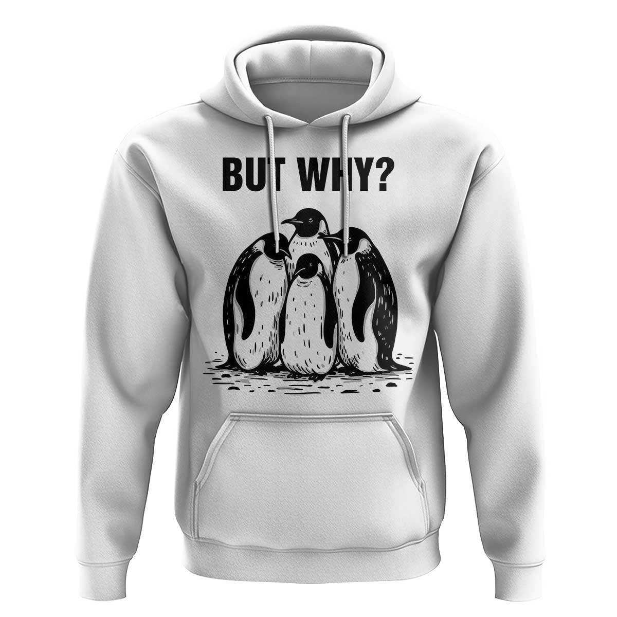 But Why Penguin Hoodie Funny Nihilist Hiking