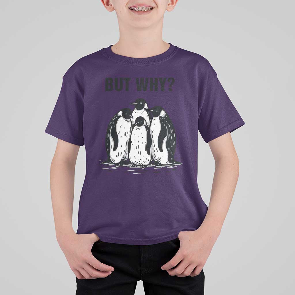 But Why Penguin T Shirt For Kid Funny Nihilist Hiking