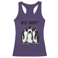 But Why Penguin Racerback Tank Top Funny Nihilist Hiking